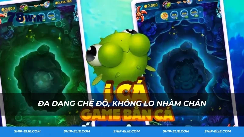Đa dạng chế độ, không lo nhàm chán