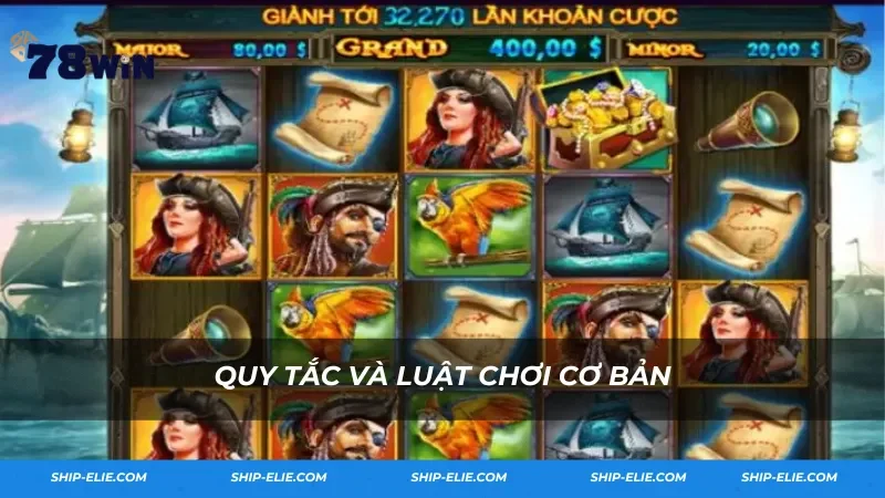 Quy tắc và luật chơi cơ bản